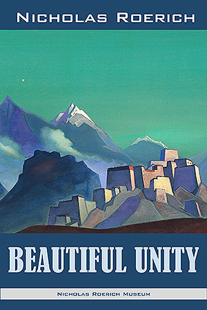 Beautiful Unity. Nicholas Roerich